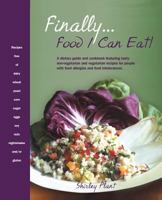 Finally ... Food I Can Eat! 1452561095 Book Cover