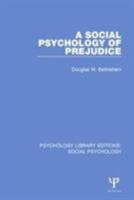 A Social Psychology of Prejudice 1138844519 Book Cover