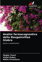Analisi farmacognostica della Bougainvillea Glabra: Specie e caratteristiche 6204063359 Book Cover
