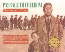 Passage to Freedom: The Sugihara Story 1584301570 Book Cover
