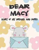 Dear Macy, diary of my dreams and hopes: A Girl's Thoughts 1720183430 Book Cover
