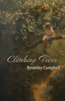 Climbing Trees 1761097032 Book Cover