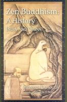 Zen Buddhism: A History, India & China 0028971094 Book Cover