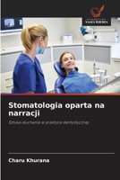 Stomatologia oparta na narracji (Polish Edition) 6209065732 Book Cover