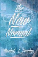 The New Normal: Yeah. Whatever. 1493103180 Book Cover