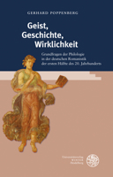 Geist, Geschichte, Wirklichkeit: Grundfragen Der Philologie in Der Deutschen Romanistik Der Ersten Halfte Des 20. Jahrhunderts (Beitrage Zur Historischen Ontologie, 2) 3825349608 Book Cover