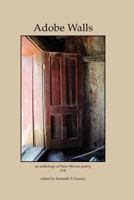 Adobe Walls: an anthology of New Mexico poetry 1453742875 Book Cover