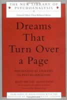 Dreams That Turn Over a Page: Paradoxical Dreams in Psychoanalysis 1583912657 Book Cover