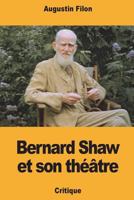 Bernard Shaw Et Son Th��tre 172336424X Book Cover