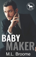 Baby Maker 1713638932 Book Cover