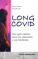Long COVID: Una guía médica para los afectados y sus familiares (Spanish Edition) 3689044340 Book Cover
