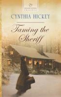 Taming the Sheriff 0373486804 Book Cover