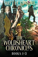 The Woldsheart Chronicles - Books 1-3 4824124212 Book Cover