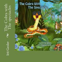 The Cobra with the Spectacles 1492261165 Book Cover