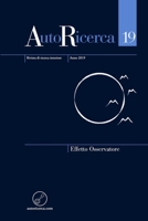 AutoRicerca - Numero 19, Anno 2019 - Effetto Osservatore 0244759111 Book Cover
