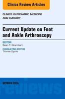 Current Update on Foot and Ankle Arthroscopy, an Issue of Clinics in Podiatric Medicine and Surgery 0323463339 Book Cover