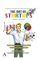 The Art of Startups: How to Beat Larger Companies Using Machiavelli's War Strategies 1785271687 Book Cover