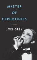 Master of Ceremonies: A Memoir 125005723X Book Cover