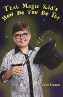 That Magic Kid's: How Do You Do It 1721833374 Book Cover