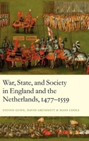 War, State, and Society in England and the Netherlands 1477-1559 019920750X Book Cover