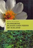 A Guide to the Flowering Plants and Ferns of Iceland (2013) 997931723X Book Cover