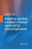 Hedgehog signaling activation in human cancer and its clinical implications 1441984348 Book Cover