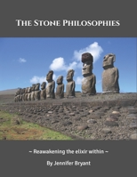 The Stone Philosophies 1544872178 Book Cover
