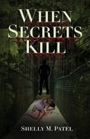 When Secrets Kill 1662915004 Book Cover