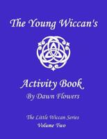 The Young Wiccan's Activity Book 1797802380 Book Cover