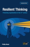 Resilient Thinking: Protecting organisations in the 21st century 1787784193 Book Cover