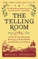 The Telling Room: A Tale of Passion, Revenge and the World's Finest Cheese 0385337000 Book Cover