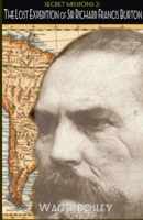 The Lost Expedition of Sir Richard Francis Burton 1312837306 Book Cover