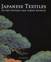 Japanese textiles in the Victoria and Albert Museum 0834803968 Book Cover