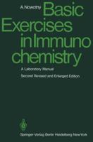 Basic Exercises in Immunochemistry 3540094539 Book Cover