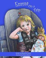 Emma On A Trip 1794689680 Book Cover