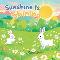 Sunshine Is Shining (Summer Is Here) B0F222WQPS Book Cover