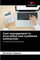 Cost management in diversified and combined enterprises 6203162469 Book Cover