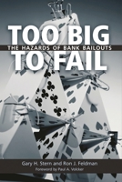 Too Big to Fail: The Hazards of Bank Bailouts 081570304X Book Cover