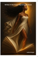 Written in Her Scars: Signed by His Grace (Premium Color Edition) 1257949837 Book Cover