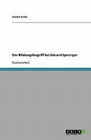 Der Bildungsbegriff bei Eduard Spranger 3638910490 Book Cover