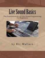 Live Sound Basics 1475080476 Book Cover