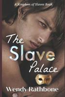 The Slave Palace: Wulf and Locke 1942415257 Book Cover