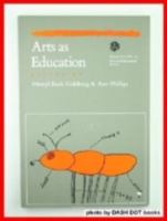 Arts As Education (Harvard Educational Review. Reprint Series, No. 24) 0916690261 Book Cover