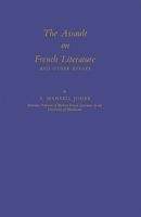 The Assault on French Literature, and Other Essays 0837184010 Book Cover