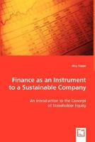 Finance as an Instrument to a Sustainable Company 3639009134 Book Cover