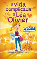 La vie compliquée de Léa Olivier 1 : Perdue 2875800000 Book Cover