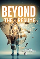 Beyond The Resume B0G7XY9JB8 Book Cover