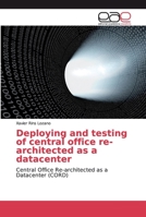 Deploying and testing of central office re-architected as a datacenter: Central Office Re-architected as a Datacenter 6202165669 Book Cover