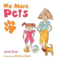 No More Pets 1777802172 Book Cover