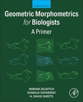Geometric Morphometrics for Biologists: A Primer 0443289654 Book Cover